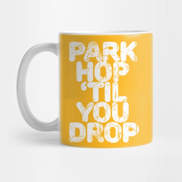 Park Hop 'Til You Drop - Retro by SolarFlare